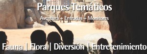 Entradas Parques Temáticos