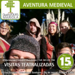 excursiones escolares aventura medieval, visita guiada teatralizada